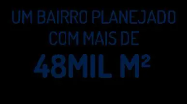 Destaque area total bairro planejado